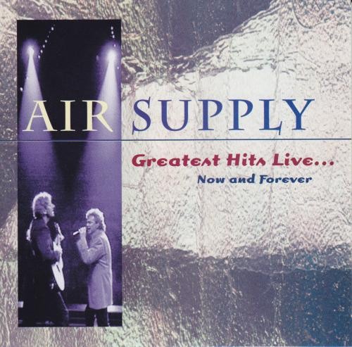 Air Supply : Now and Forever live (CD)