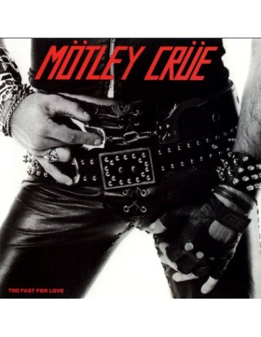 Mötley Crue : Too Fast For Love (LP)