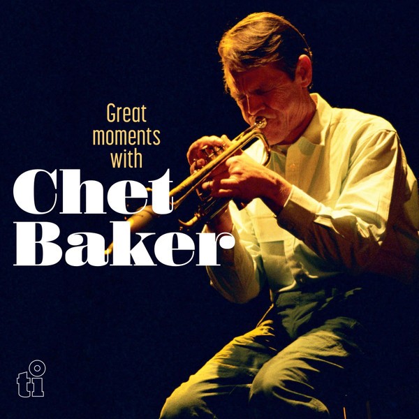 Baker, Chet : Great Moments with Chet Baker (2-LP)