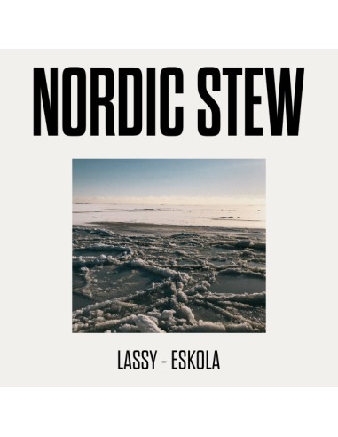 Lassy, Eskola : Nordic Stew (LP)