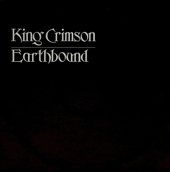 King Crimson : Earthbound (LP)