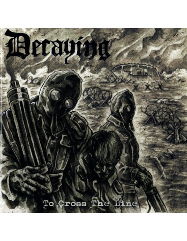 Decaying : To Cross the Line (LP)