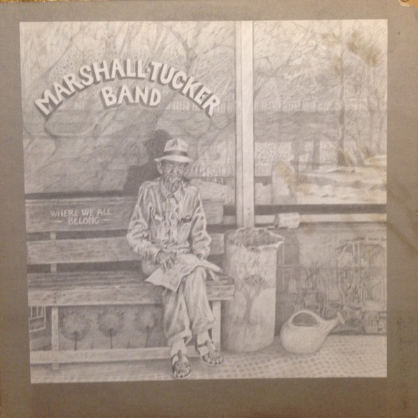 Marshall Tucker Band : Where we all belong (2-LP)