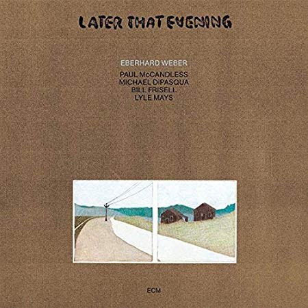 Weber, Eberhard : Later that Evening (LP)