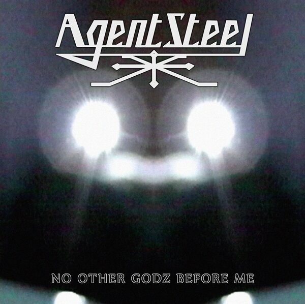 Agent Steel : No Other Godz Before Me (2-LP)