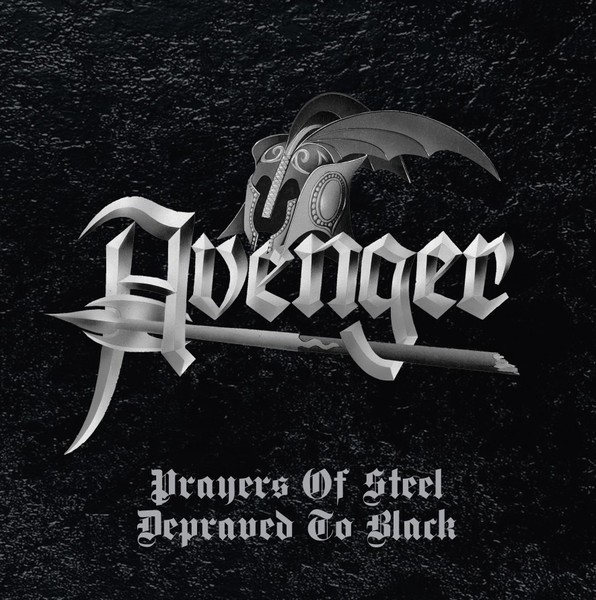 Avenger : Prayers Of Steel / Depraved To Black (2-LP/T-Shirt Box)