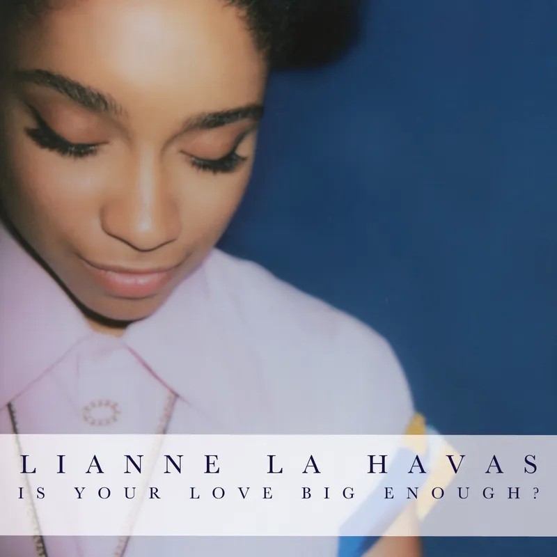 La Havas, Lianne : Is Your Love Big Enough? (LP) RSD 2025