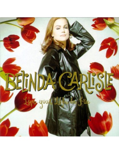 Carlisle, Belinda : Live Your Life Be Free (LP)