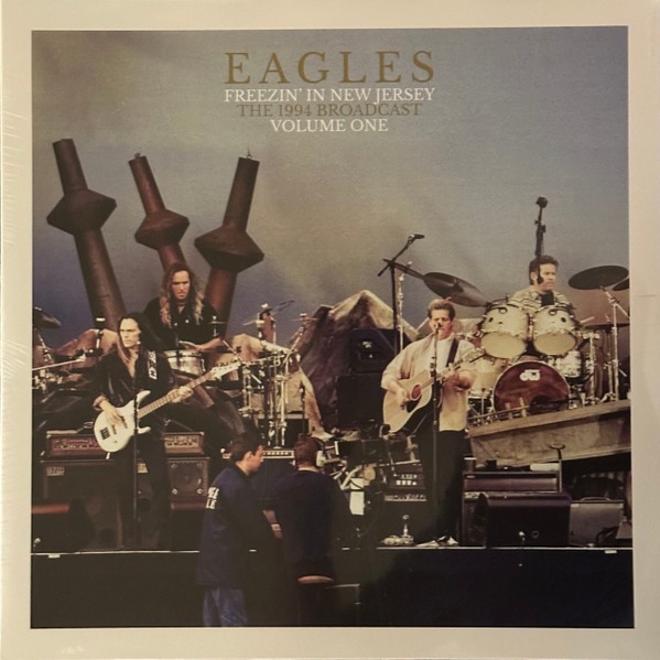 Eagles : Freezin' in New Jersey, The 1994 Broadcasr Volume Two (2-LP)