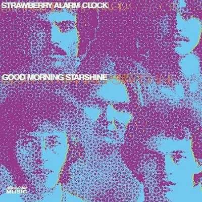 Strawberry Alarm Clock : Good Morning Starshine (CD)