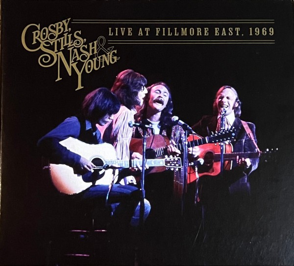 Crosby, Stills, Nash & Young : Live at Fillmore East 1969 (CD)