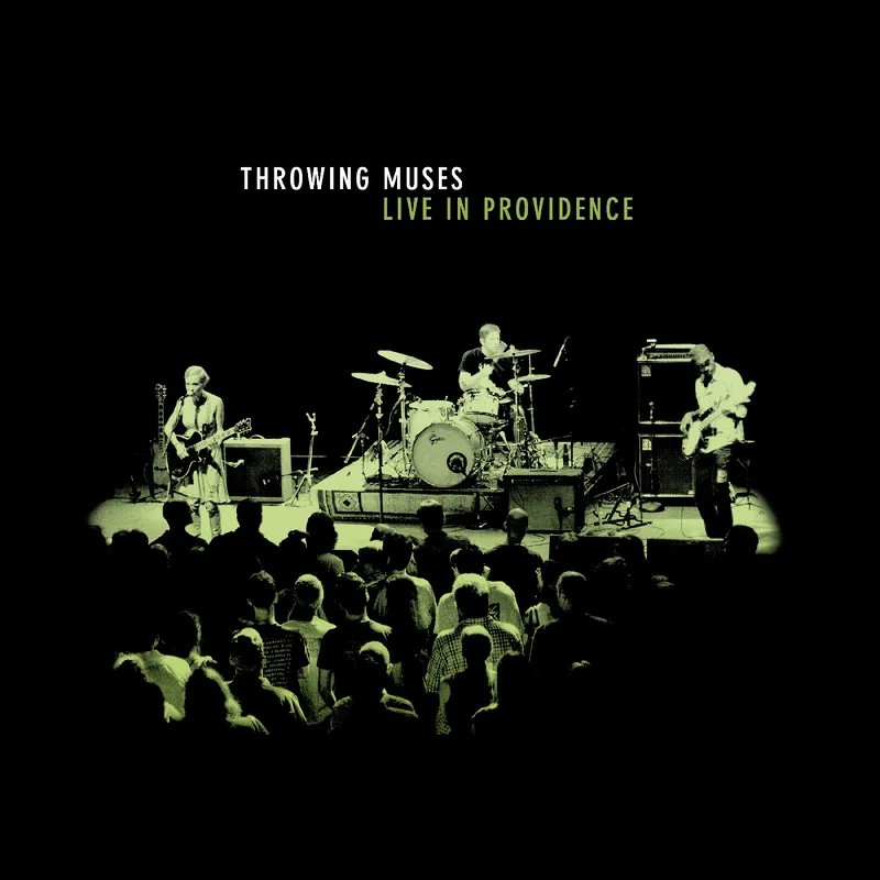 Throwing Muses : Live In Providence (LP) RSD 2025