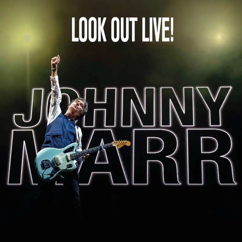 Marr, Johnny : Look Out Live (2-LP) RSD 2025