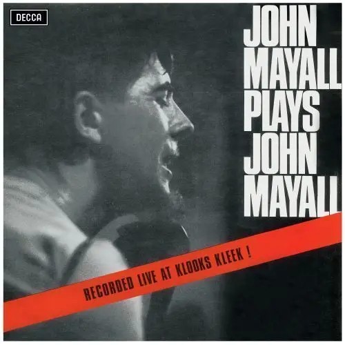 John Mayall & The Bluesbreakers : Plays John Mayall (Live At Klooks Kleek) (LP) RSD 2025