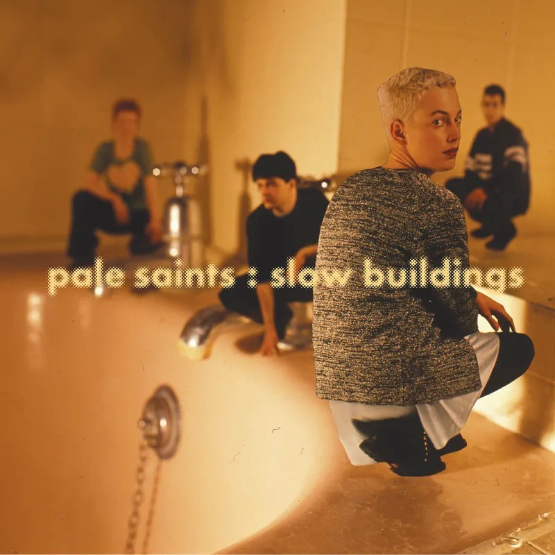 Pale Saints : Slow Buildings (2-LP) RSD 2025