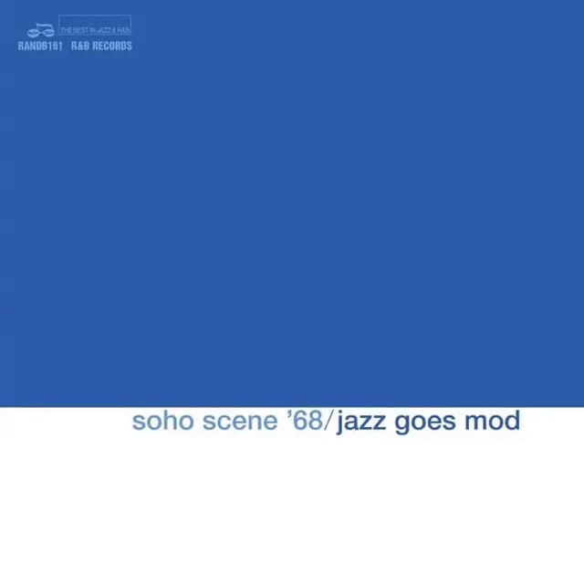 Soho Scene '68 (Jazz Goes Mod) (LP) RSD 2025