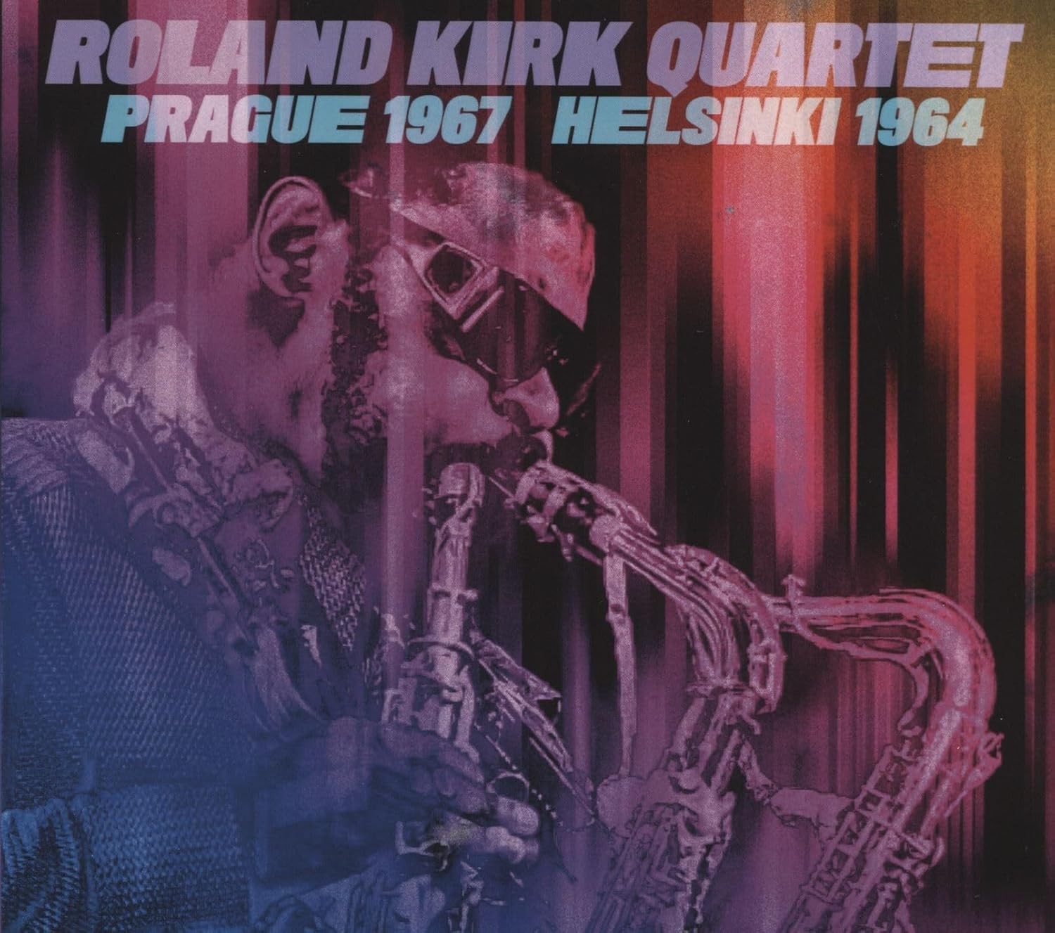 Kirk, Roland Quartet : Prague 1967 Helsinki 1964 (2-CD)