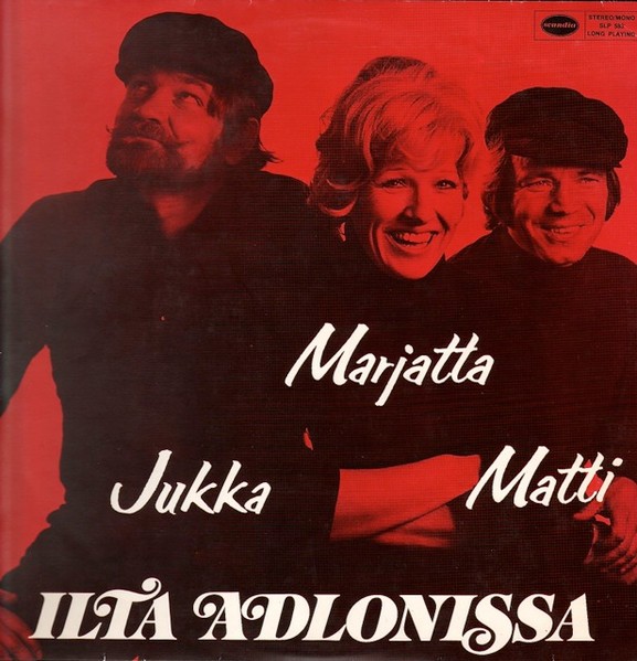 Marjatta, Matti ja Jukka : Ilta Adlonissa (LP)