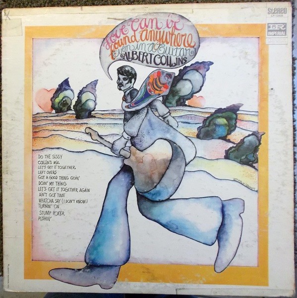 Collins, Albert : Love can be found anywhere (even in guitar) (LP)