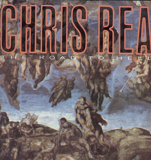 Rea, Chris : The Road To Hell (LP)