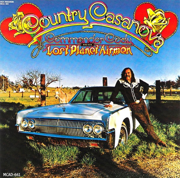 Commander Cody And His Lost Planet Airmen : Country Casanova (LP)