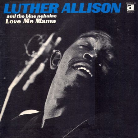 Allison, Luther : Love me Mama (LP)