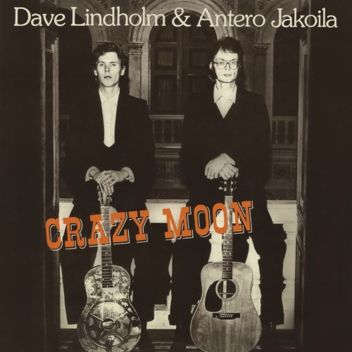 Lindholm, Dave & Antero Jakoila : Crazy Moon (12")