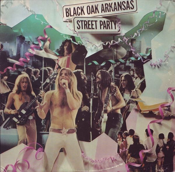 Black Oak Arkansas : Street party (LP)