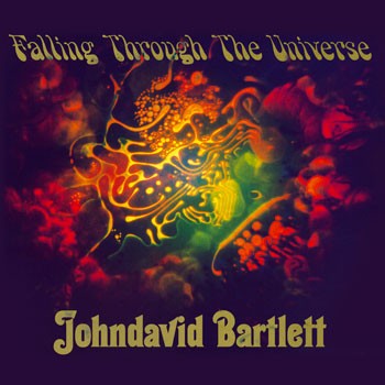 Bartlett, John David : Falling Through The Universe (2-CD)