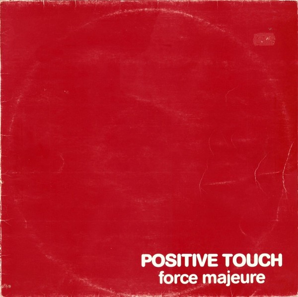 Positive Touch : Force Majeure (LP)