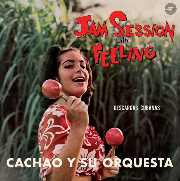 Cachao Y Su Orquestra : Jam Session with Feeling (LP)