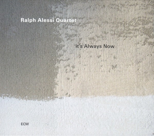 Alessi, Ralph Quartet : It's Always Now (LP)