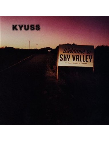 Kyuss : Welcome To Sky Valley (CD)