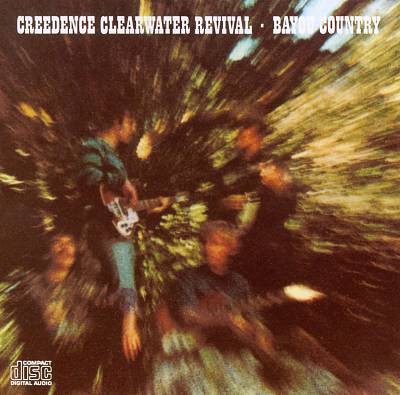 Creedence Clearwater Revival : Bayou Country (CD)