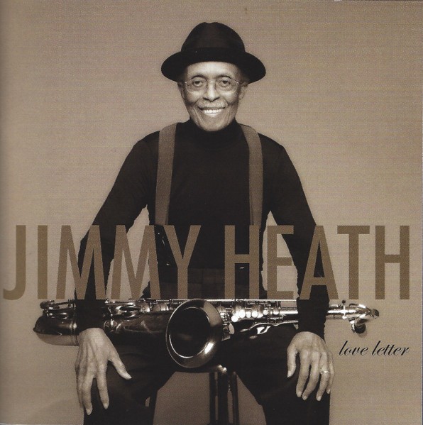 Heath, Jimmy : Love letter (LP)