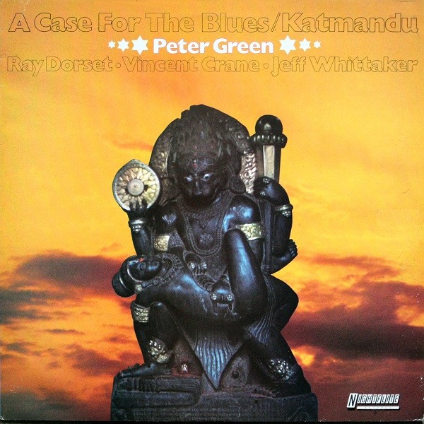 Green, Peter : A Case For the Blues Katmandu (LP)