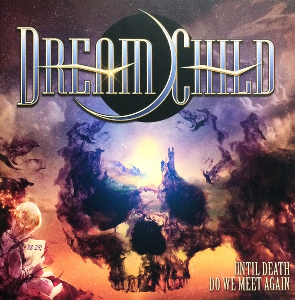 Dream Child : Until Death do we meet again (2-LP)