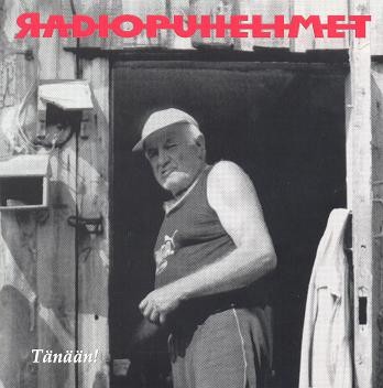 Radiopuhelimet : Tänään! (2-LP)