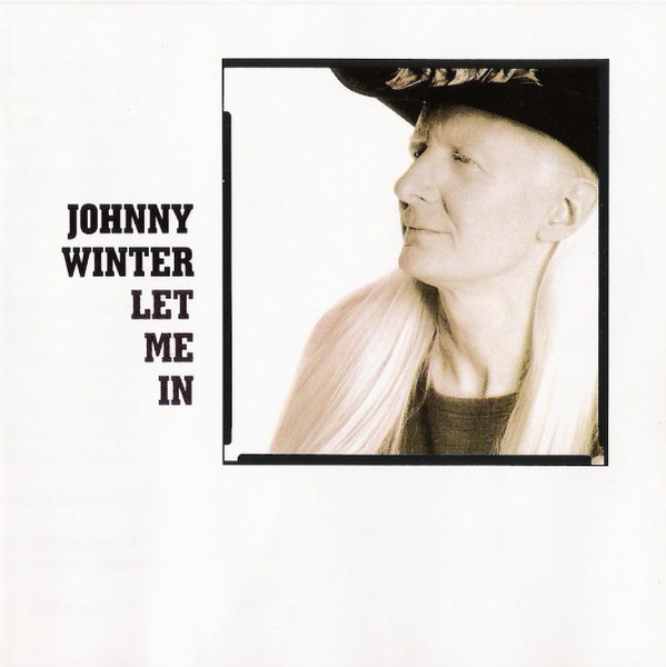 Winter, Johnny : Let Me In (LP)