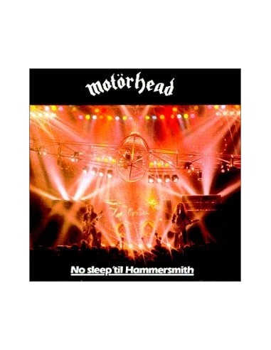 Motörhead : No Sleep 'Til Hammersmith (2-CD Deluxe)