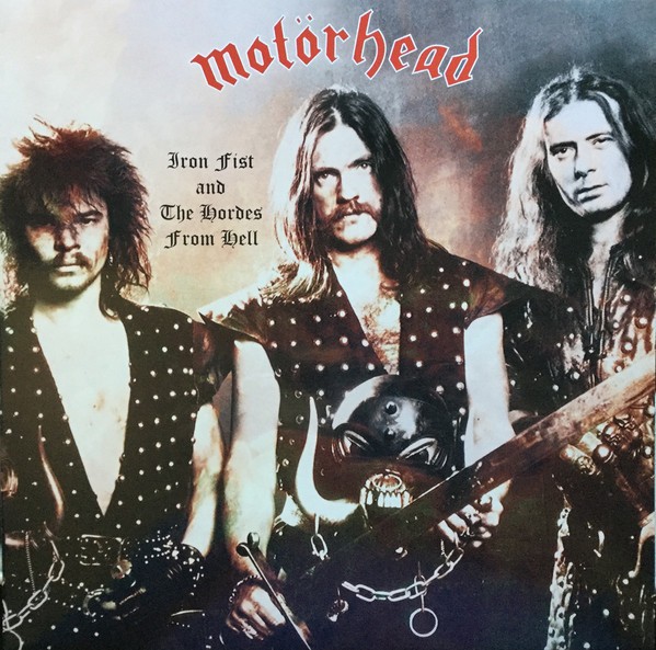 Motörhead : Iron Fist and the hordes from hell (LP)
