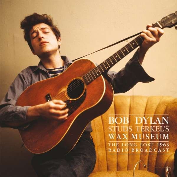 Dylan, Bob : Studs Terkel's Wax Museum (2-LP)