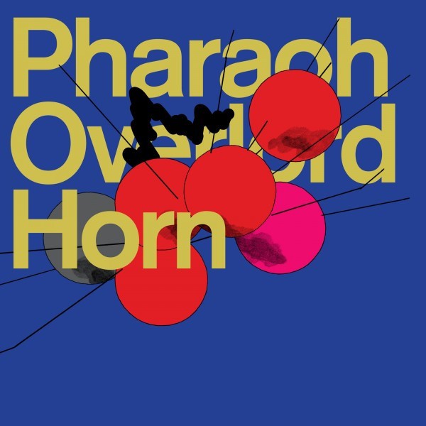 Pharaoh Overlord : Horn (LP)