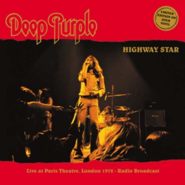 Deep Purple : Highway star - Paris Theatre 1972 (LP)