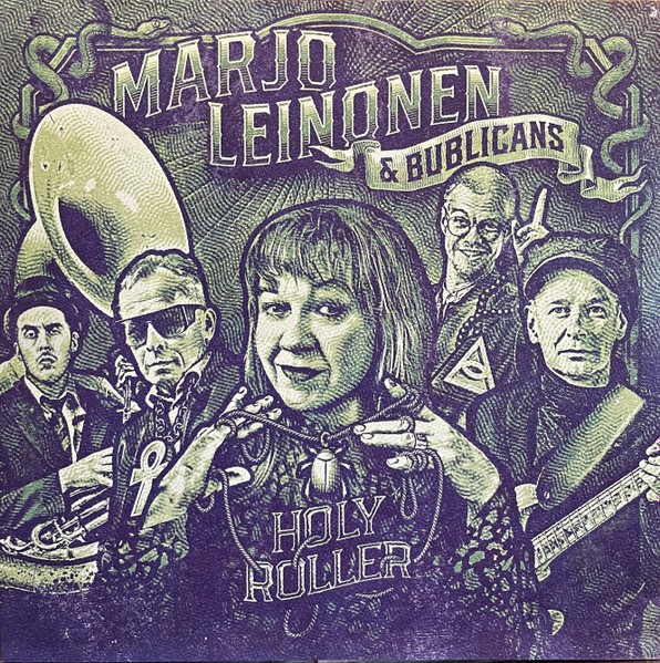Marjo Leinonen & Bublicans : Holy Roller (LP)