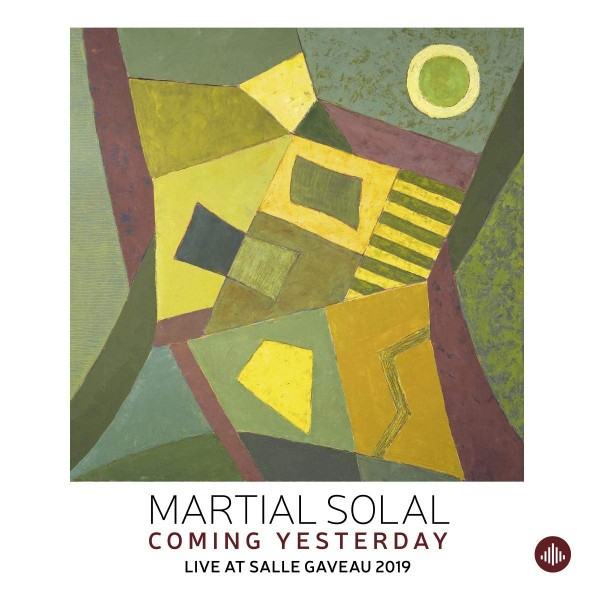 Solal,  Martial  : Coming Yesterday, Live At Salle Gaveau 2019 (LP)
