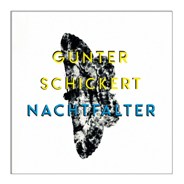 Schickert, Günter : Nachtfalter (LP)