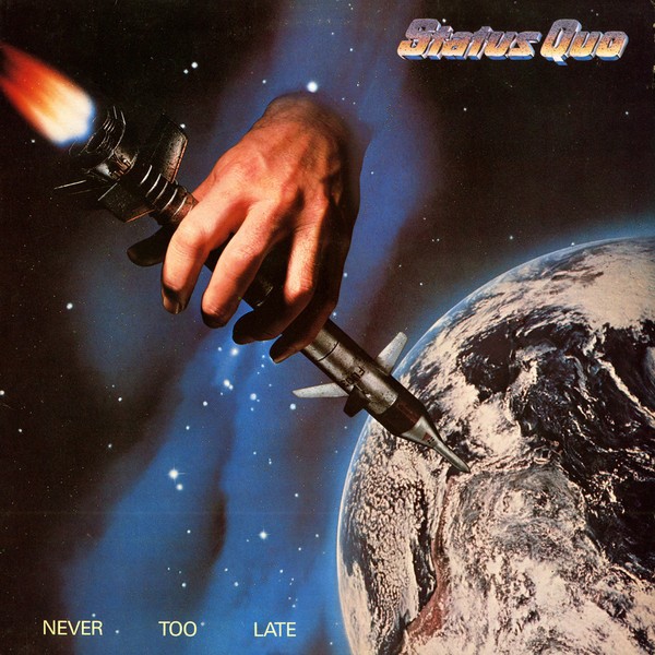 Status Quo : Never Too Late (LP)