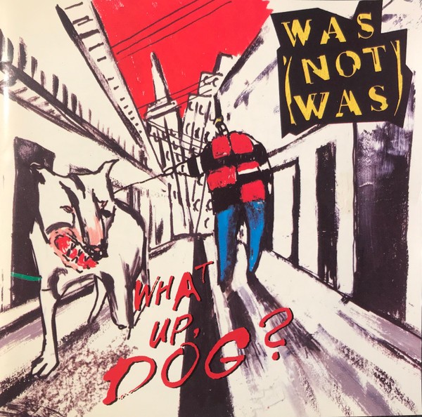 Was (Not Was) : What's Up Dog (LP)