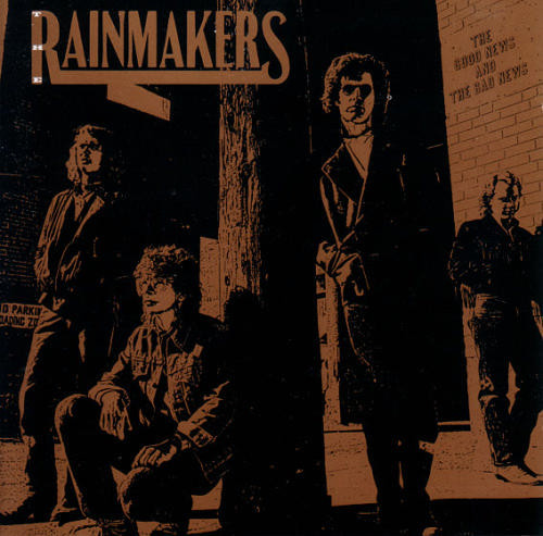 Rainmakers : The Good News and the Bad News (LP)